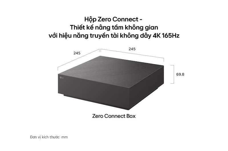The Zero Connect Box, installed with LG OLED evo AI W6 Wallpaper TV, features a compact rectangular design measuring 245 by 245 mm with a height of 69.8 mm, illustrating a clean wireless TV setup that is now 35% smaller than before.